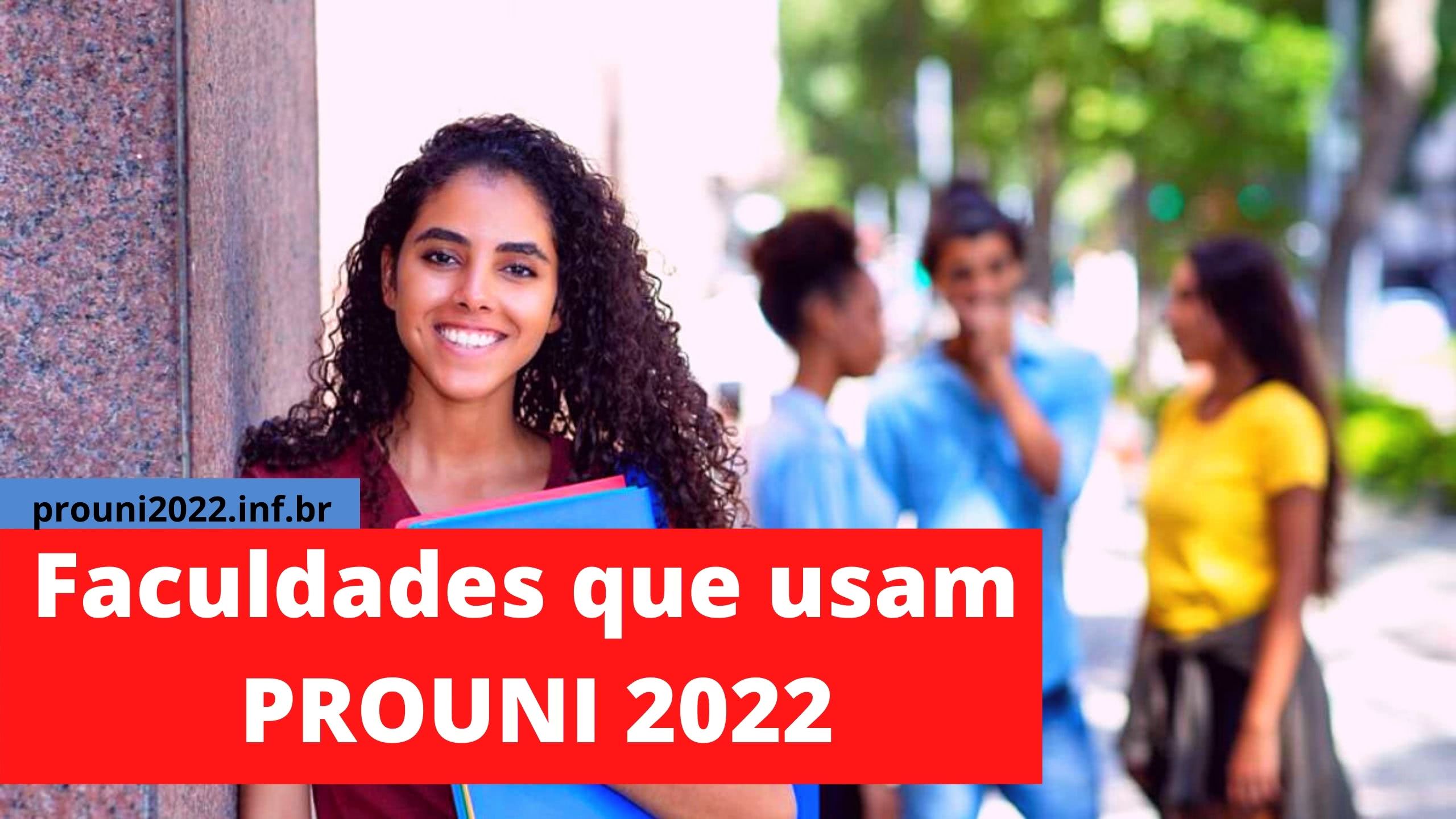 Universidades e Faculdades que Aceitam o PROUNI 2022